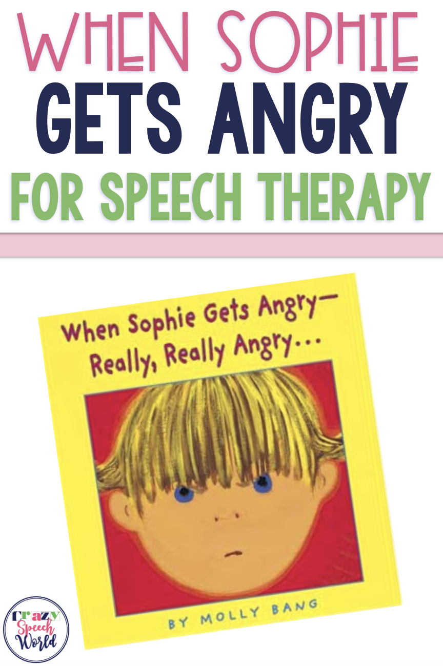 using-when-sophie-gets-angry-really-really-angry-for-speech-therapy