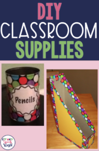 Upcycled supplies for the classroom