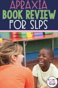 Apraxia Book review for SLPs
