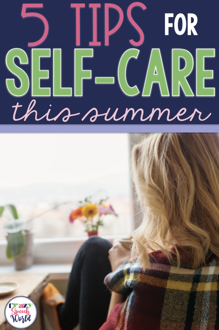 Summer Self Care for SLPs - Crazy Speech World