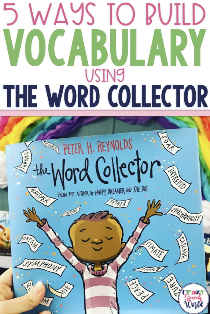 5 Ways To Build Vocabulary With The Word Collector