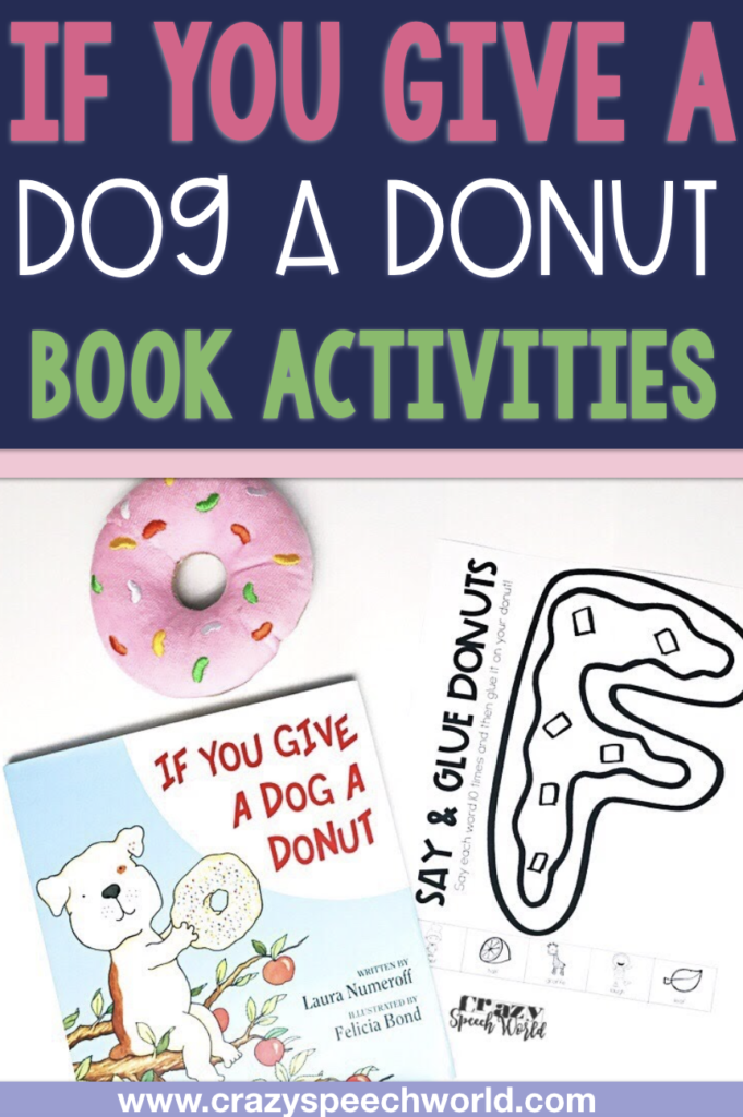 if-you-give-a-dog-a-donut-speech-therapy-activities-freebie-crazy