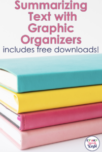 Text: Summarizing Text with Graphic Organizers includes free downloads. Picture: three stacked books